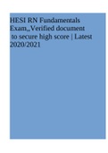HESI RN Fundamentals Exam,,Verified document to secure high score | Latest 2020/2021
