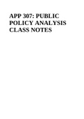APP 307: PUBLIC POLICY ANALYSIS CLASS NOTES