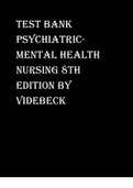 Exam (elaborations) PSYCH 100 Psychiatric-Mental Health Nursing 8e Videbeck
