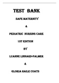 TEST BANK: SAFE MATERNITY & PEDIATRIC NURSING CARE 1ST EDITION BY LINNARD-PALMER