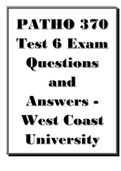 PATHO 370 Test 6 Exam Questions and Answers - West Coast University