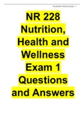 NR 228 Nutrition, Health and Wellness Exam 1 Questions and Answers.