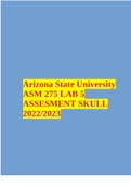 Arizona State University ASM 275 LAB 5 ASSESMENT SKULL 2022/2023
