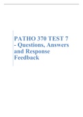 PATHO 370 TEST 7 - Questions, Answers and Response Feedback