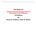 Test Bank For Advanced Practice Nursing: Essential Knowledge for the Profession  3rd Edition By Susan M. DeNisco, Anne M. Barker